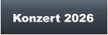 Konzert 2026
